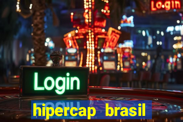 hipercap brasil como funciona