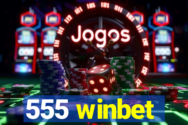 555 winbet