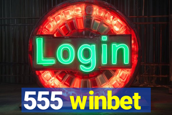 555 winbet