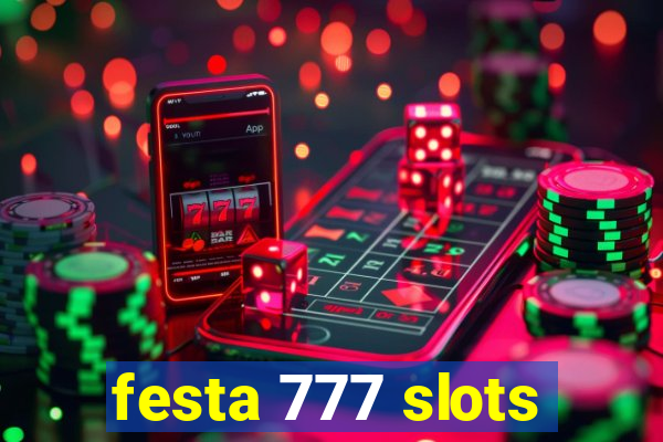 festa 777 slots