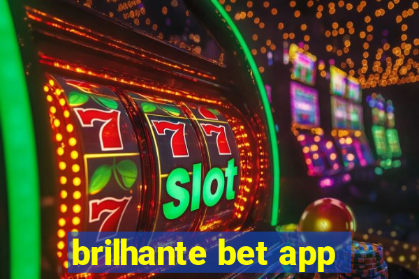 brilhante bet app