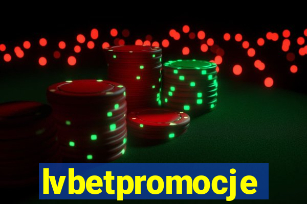 lvbetpromocje