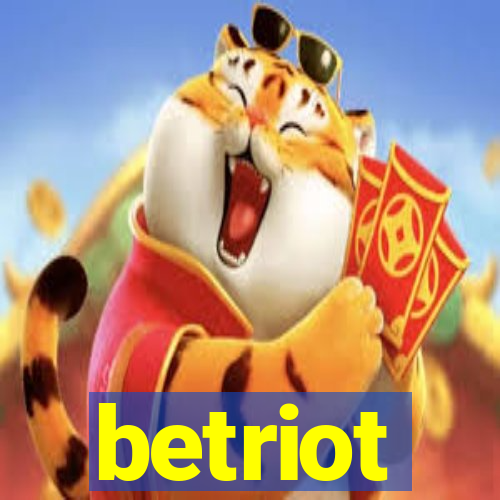 betriot