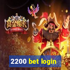 2200 bet login