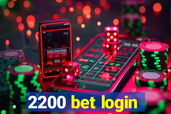 2200 bet login