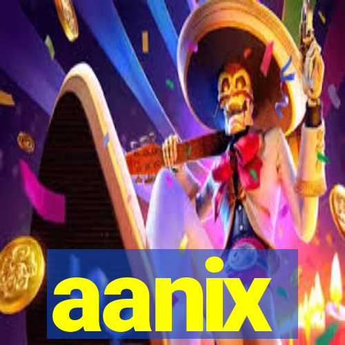 aanix