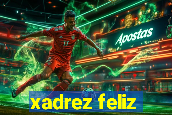 xadrez feliz