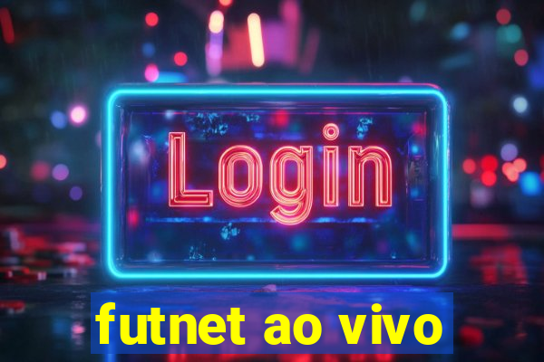 futnet ao vivo