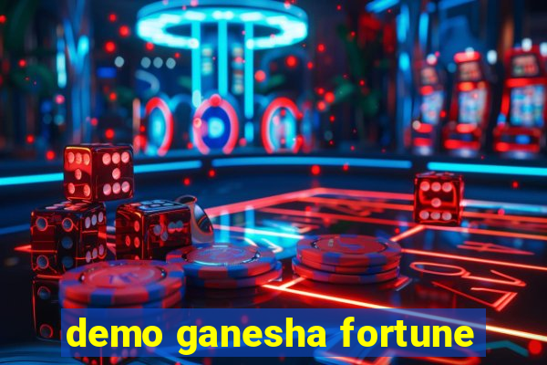 demo ganesha fortune