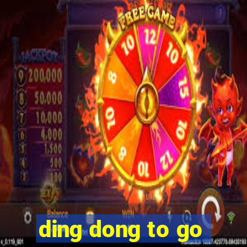 ding dong to go