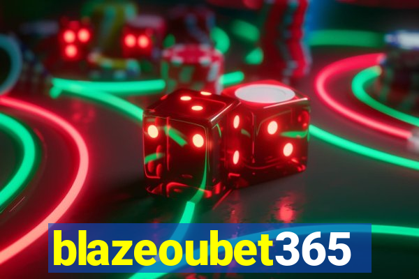 blazeoubet365