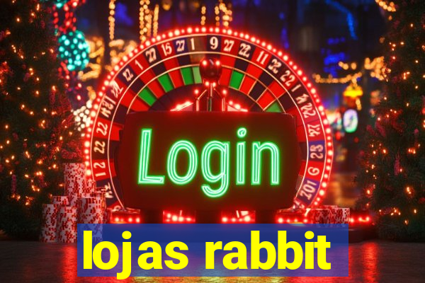 lojas rabbit