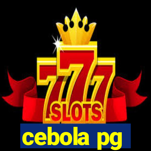 cebola pg