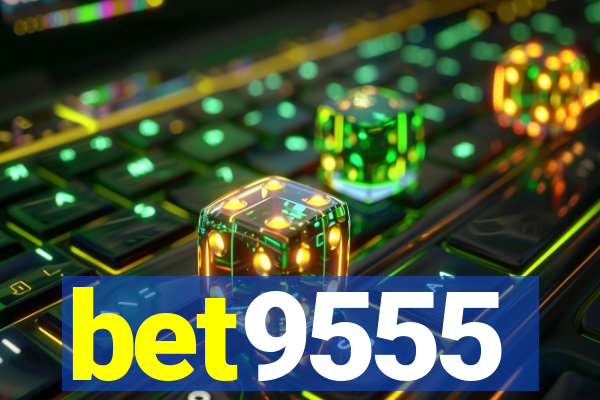 bet9555