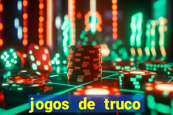 jogos de truco online valendo dinheiro