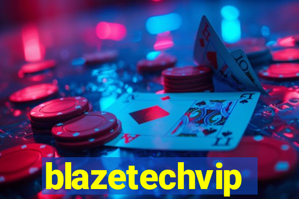 blazetechvip