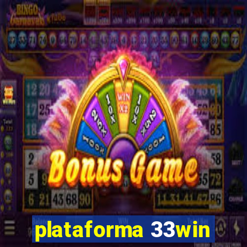 plataforma 33win