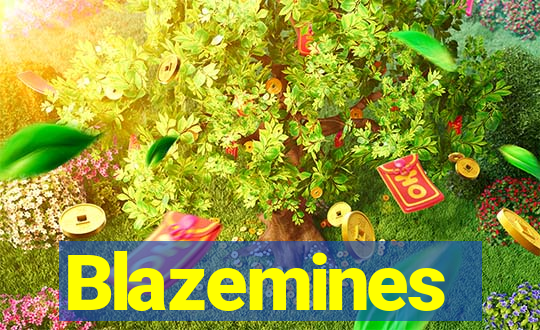 Blazemines