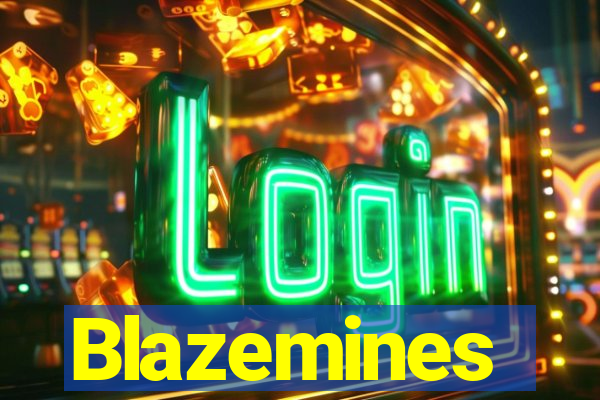 Blazemines