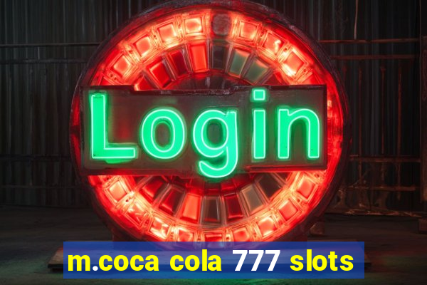 m.coca cola 777 slots