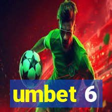 umbet 6