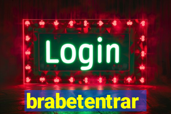 brabetentrar