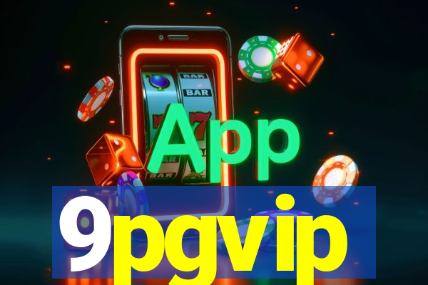 9pgvip