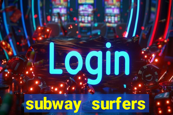 subway surfers zurich jogar