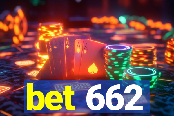 bet 662