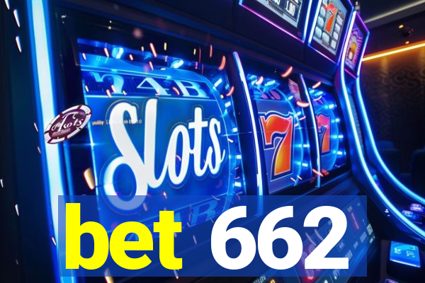 bet 662