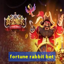 fortune rabbit bet