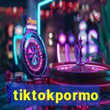 tiktokpormo