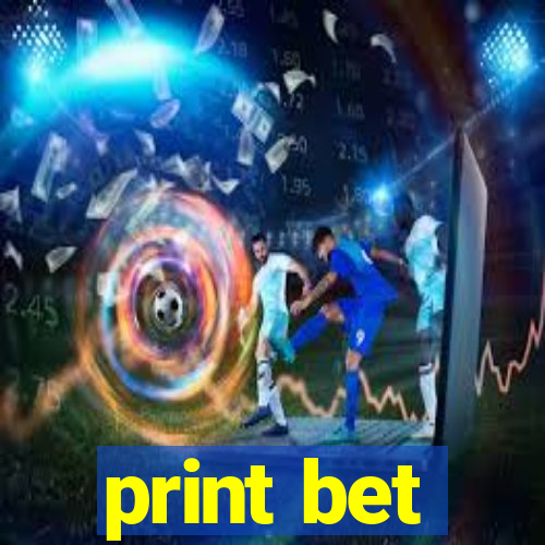 print bet