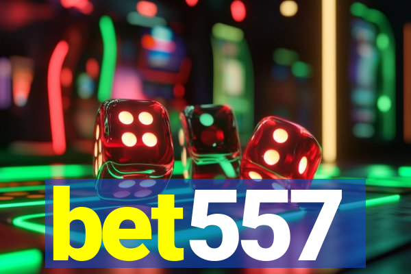 bet557