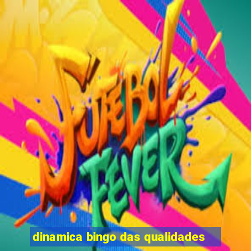 dinamica bingo das qualidades