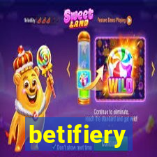 betifiery