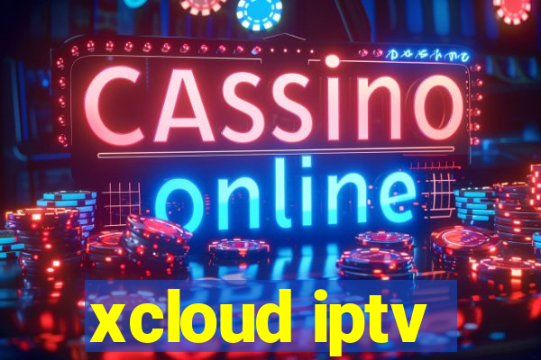 xcloud iptv