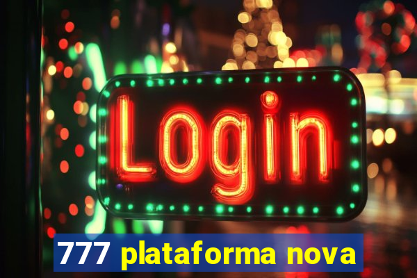 777 plataforma nova