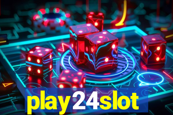 play24slot