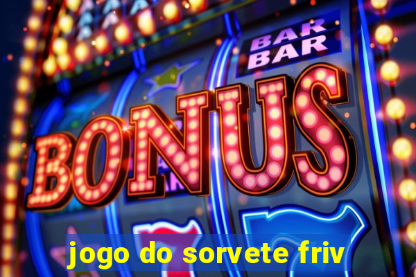 jogo do sorvete friv