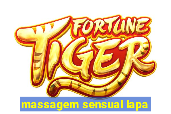 massagem sensual lapa