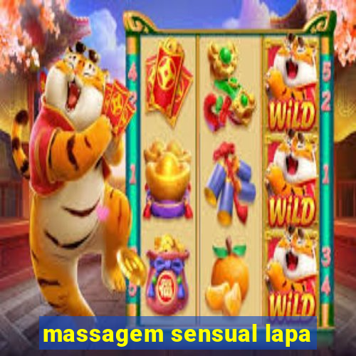 massagem sensual lapa