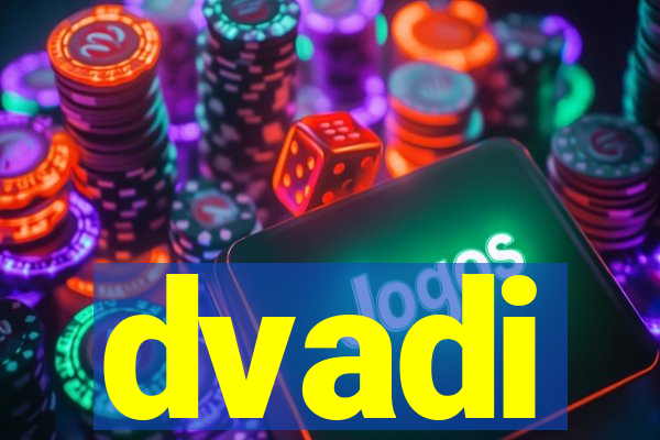 dvadi