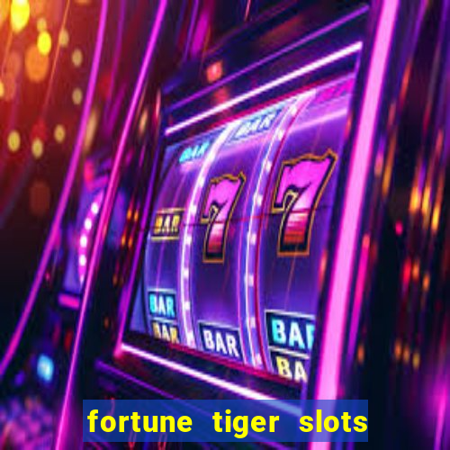 fortune tiger slots vip 3