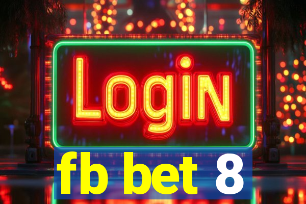 fb bet 8