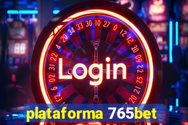 plataforma 765bet