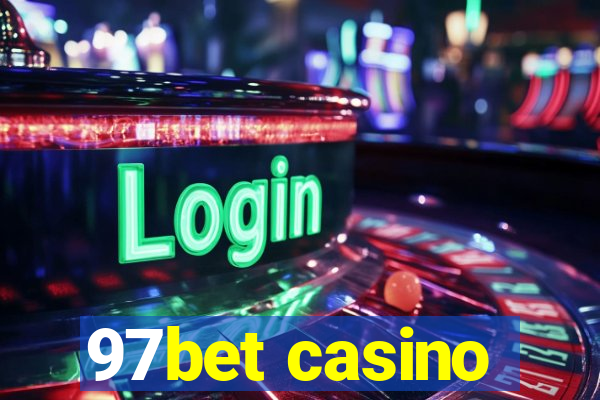 97bet casino