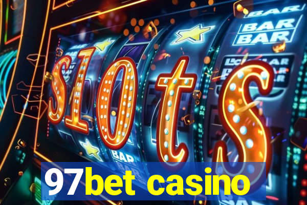 97bet casino