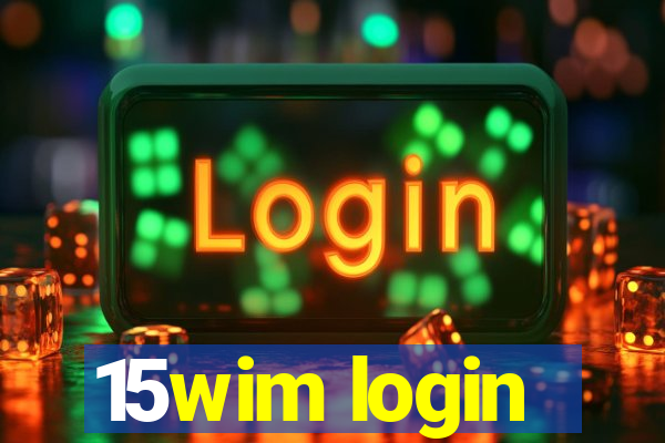 15wim login