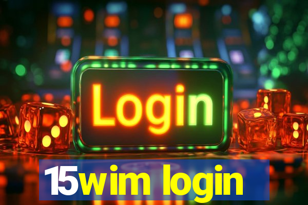 15wim login